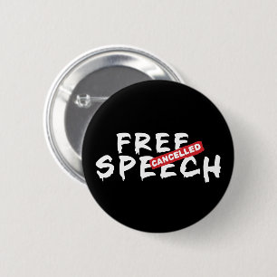 Free speech Cancelled Banksy Graffiti Parody 2 Inch Round Button