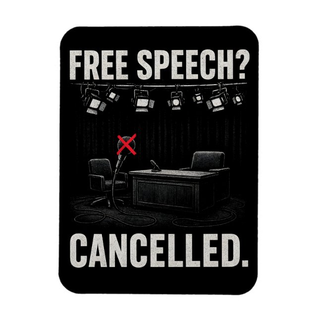 Free Speech Cancelled Protest Magnet (Vertical)