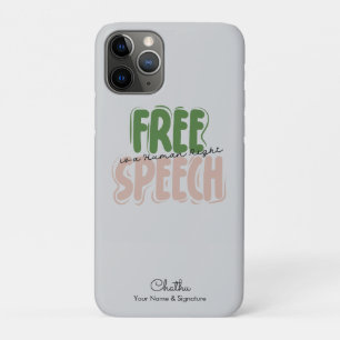 Free Speech Is a Human Right iPhone 11 Pro Case