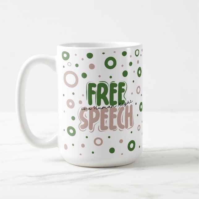Free Speech Is a Human Right Coffee Mug (Left)