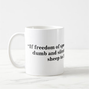 Free Speech Mug - Quote 26