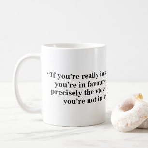 Free Speech Mug - Quote 30