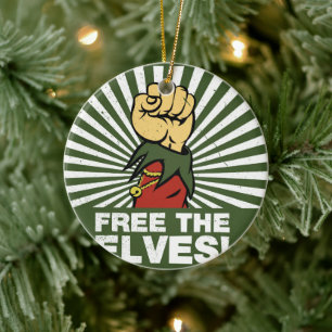 Free the elves! ceramic ornament