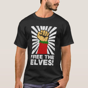 Free The Elves T-Shirt