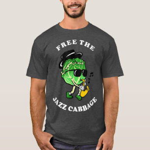 Free The Jazz Cabbage Jazz Cabbage Meme T-Shirt