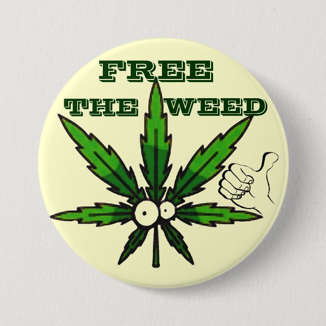 Free The Weed!_ 3 Inch Round Button (Front)