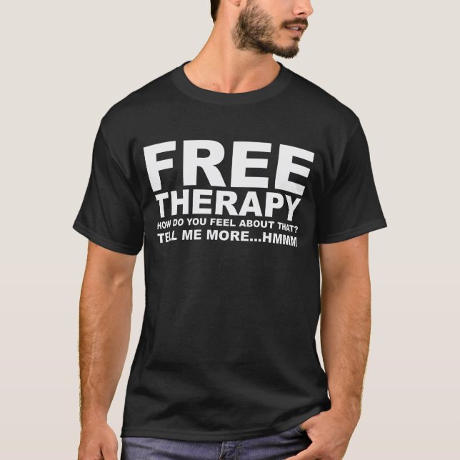 Free therapy T-Shirt (Front)