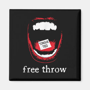 Free Throw Tongue Tied Magnet