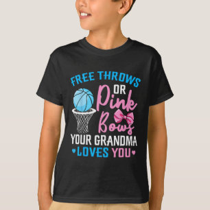 Free Throws or Pink Bows Grandma Loves You Gender  T-Shirt