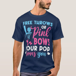 Free Throws Or Pink Bows Pop Loves You Gender Reve T-Shirt