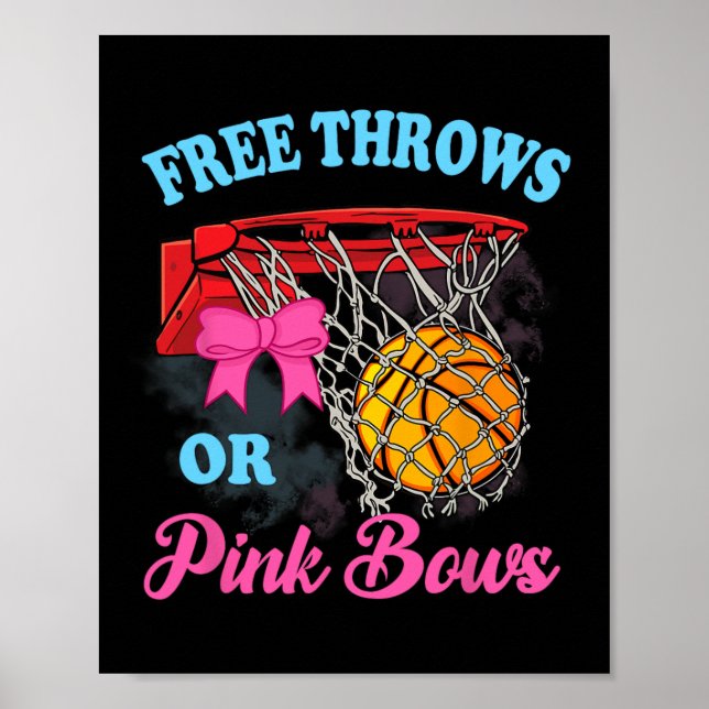 Free Throws or Pink Bows Pregnancy Pink Blue Gende Poster (Front)
