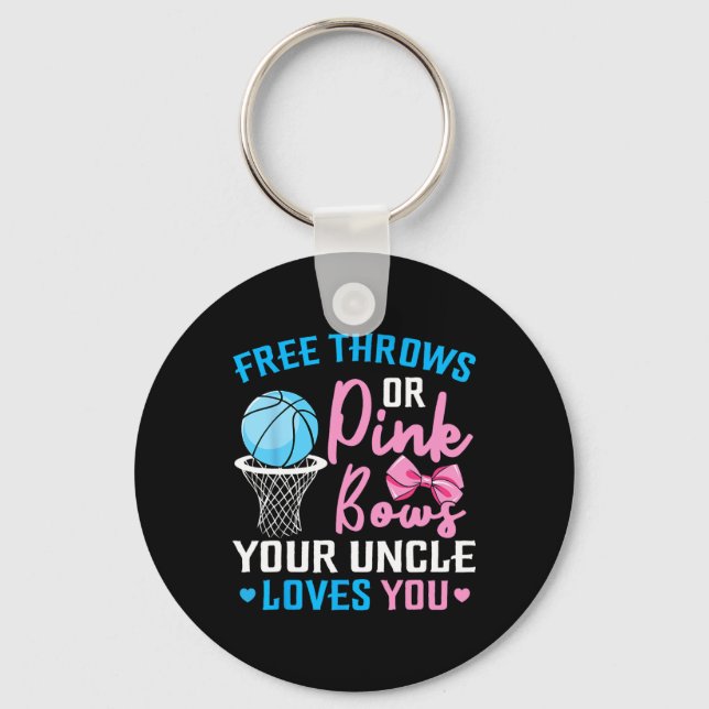 Free Throws or Pink Bows Uncle Loves You Gender Re Keychain (Front)