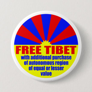 Free Tibet -- with... (Metal Pinback Button) 3 Inch Round Button