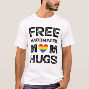 Free Vaccinated Mom Hugs T-Shirt