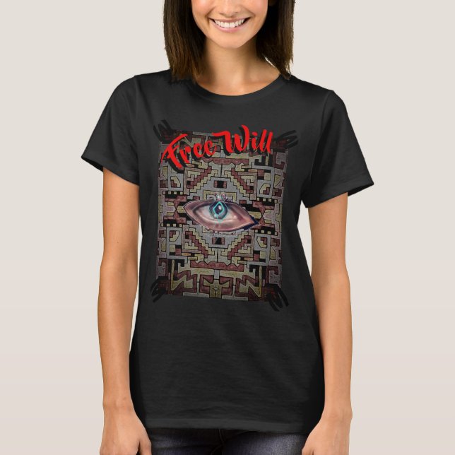 Free Will & Geomethric Tribal/Ethnic Pattern T-Shirt (Front)