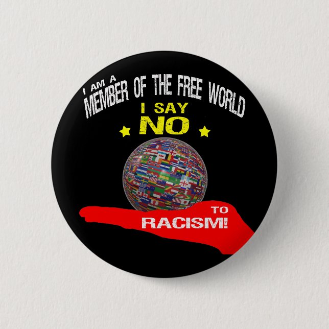 Free World, no to racism 2 Inch Round Button (Front)