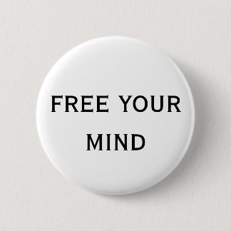 free your mind 2 inch round button