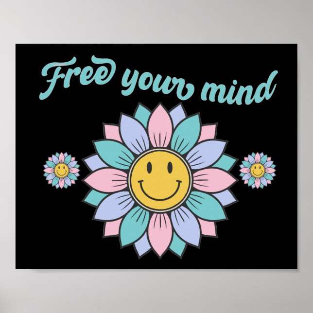 FREE YOUR MIND funny 70's typography design flower Poster (Front)