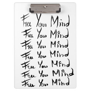 FREE your MIND!  Motivational calligraphy quote Clipboard