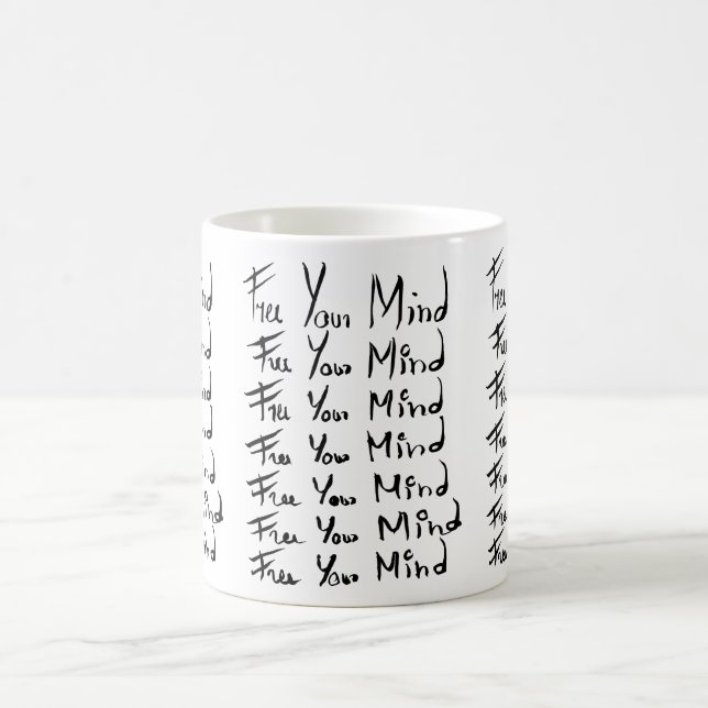 FREE your MIND!  Motivational calligraphy quote Coffee Mug (Center)