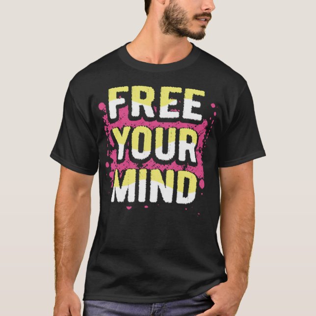 Free your T-Shirt (Front)