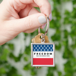 Freedom A True Patriot Keychain