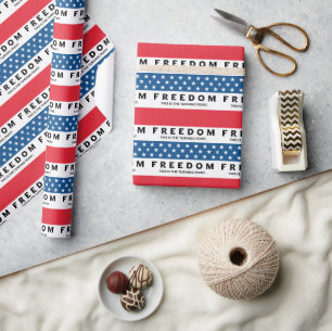 Freedom A True Patriot Wrapping Paper