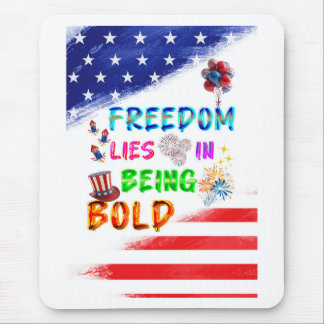 Freedom Accessories Lies In Being Bold Mouse Pad
