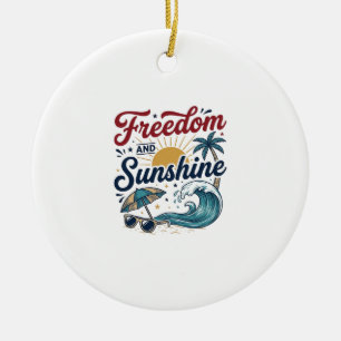 Freedom And Sunshine Vintage Beach Shirt Design (3 Ceramic Ornament
