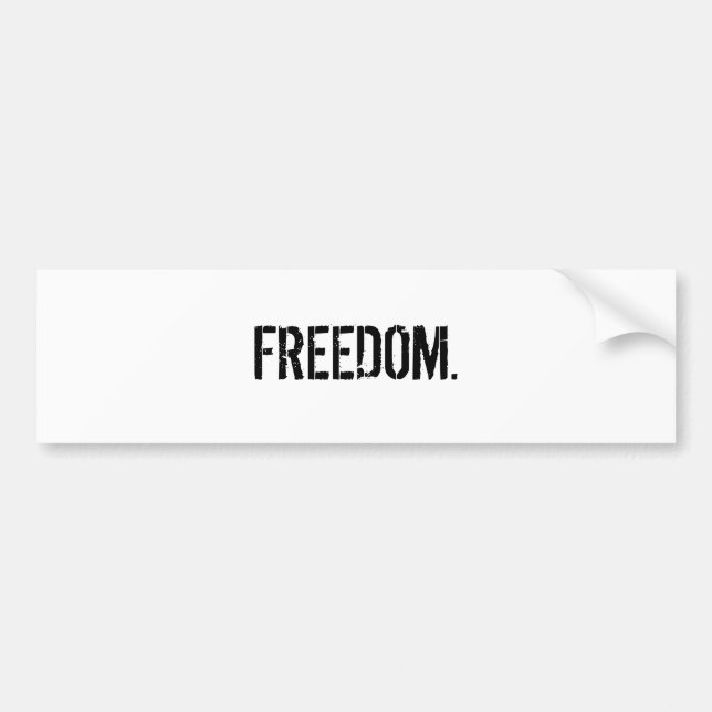 FREEDOM. BUMPER STICKER (Front)