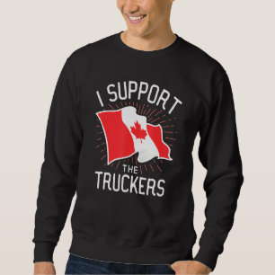 Freedom Convoy 2022 I Support The Canadian Trucker Sweatshirt