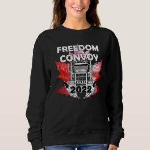 Freedom Convoy 2022 In Support Of Truckers Mandate Sweatshirt
