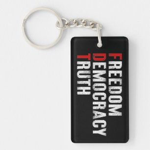 Freedom Democracy Truth Keychain