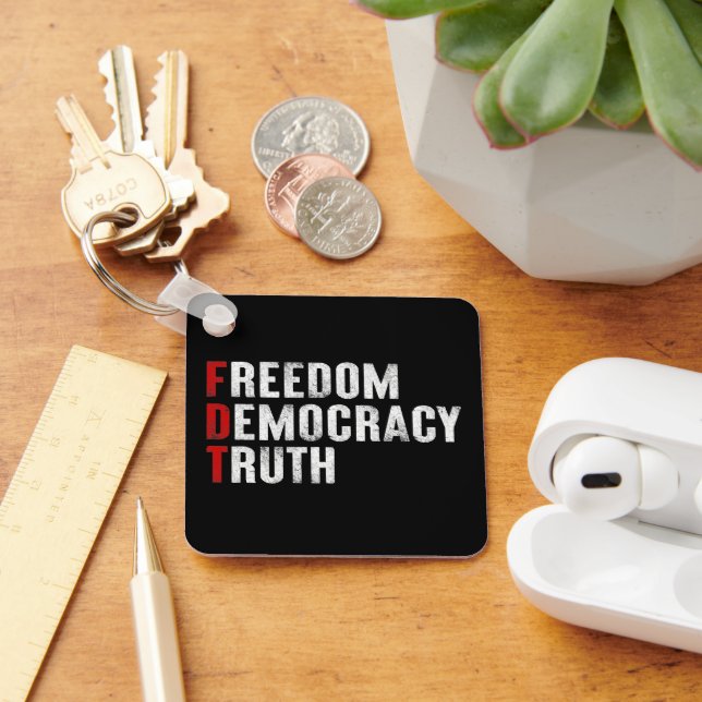 Freedom Democracy Truth Keychain (Desk)