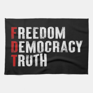 Freedom Democracy Truth Kitchen Towel