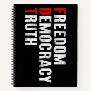 Freedom Democracy Truth Notebook