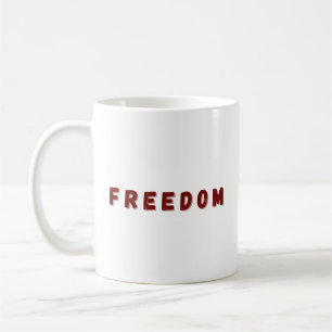 Freedom Design Artistic Expression of Independen Coffee Mug