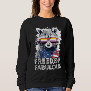 Freedom Fabulous Raccoon Non Binary Sunglasses Fl Sweatshirt