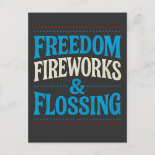 Freedom Fireworks & Flossing Dental Dentist Announcement Postcard