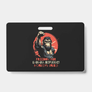 Freedom for Banana Republik Badge