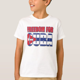 Freedom For Cuba T-Shirt