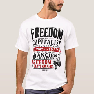 Freedom for Slave Owners T-Shirt