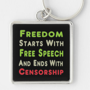 Freedom, Free Speech and Censorship Keychain