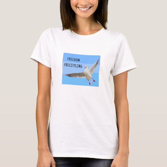 Freedom Freestyling (light) T-Shirt (Front)