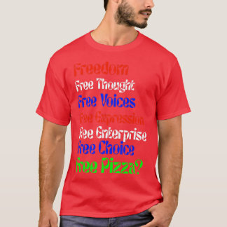 Freedom Funny Free Pizza Novelty Premium T-Shirt