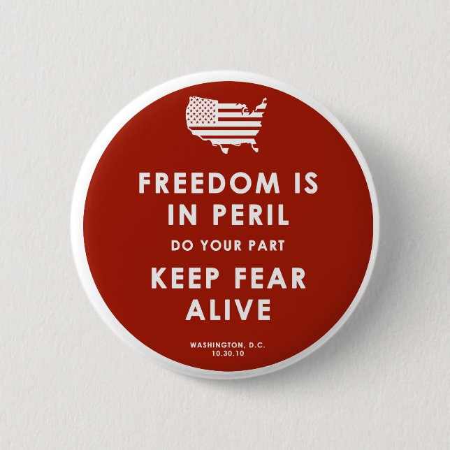 Freedom In Peril! 2 Inch Round Button (Front)