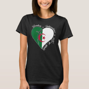 Freedom Independence Faith In God  Christian Alger T-Shirt