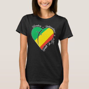 Freedom Independence Faith In God  Christian Congo T-Shirt