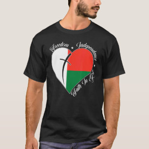 Freedom Independence Faith In God   Christian Mada T-Shirt