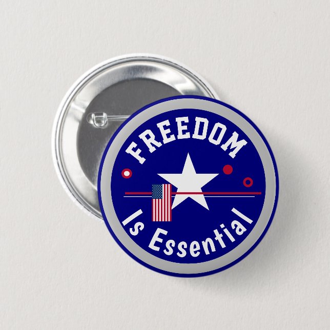 Freedom is essential 2 inch round button (Front & Back)